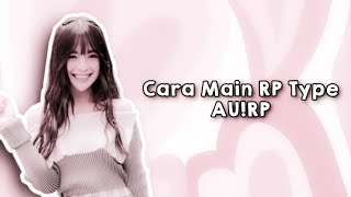 Apa Yang Harus Disiapkan Untuk Menjadi Rp Type Au?