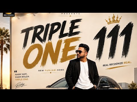 Triple One (111 ) Robby dhanjal ! Official Audio  !Latest Punjabi hip hop  song 2026 .