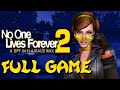 No One Lives Forever 2: A Spy in H.A.R.M.&#39;s Way - Full Game Walkthrough