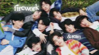 firework - &team - sped up