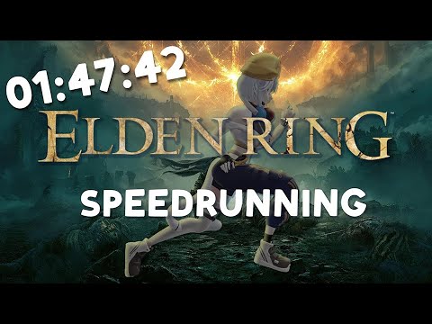 Catgirl has ELDEN RING ZOOMIES | Speedrun Any% Glitchless 01:47:42