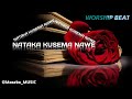 BITI YA KUABUDU NATAKA KUSEMA NAWE || FREE BEAT +255759683635