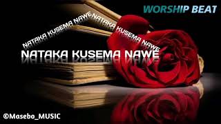 Biti Ya Kuabudu Nataka Kusema Nawe Free Beat 255759683635