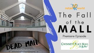 Gwinnett Place Mall - The Fall of the Mall Ep. #1 Duluth, GA Starcourt Mall DEAD MALL