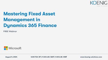 Mastering Fixed Asset Management in Dynamics 365 online | Koenig Solutions