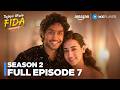 Tujhpe Main Fida Season 2 Full Episode 7 | Rudhraksh Jaiswal, Nikeet Dhillon | Amazon MX Player