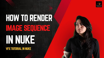 How to render image sequence in NUKE | nuke VFX Tutorials
