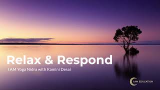 NSDR / Yoga Nidra with Kamini Desai - Relax & Respond screenshot 3