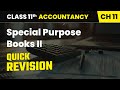 Special Purpose Books II - Quick Revision | Class 11 Accountancy Chapter 11 | CBSE 2025-26