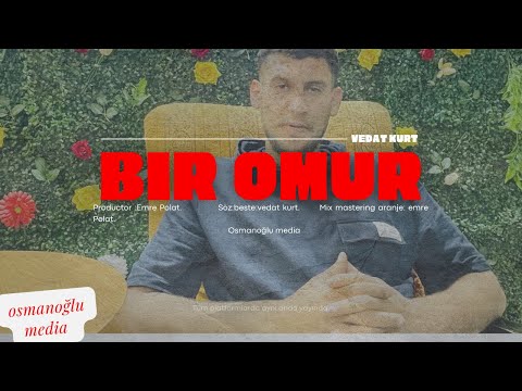 Vedat kurt&bir ömür (prod by Emre Polat)