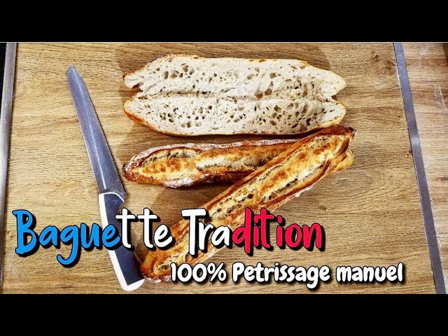 Baguette maison Tradition - Notre recette illustrée - Meilleur du Chef