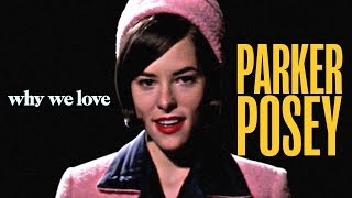 Why We Love Parker Posey