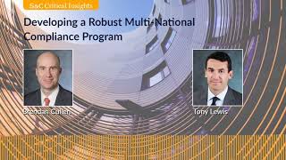 S&C Critical Insights – Developing a Robust Multi-National Compliance Program