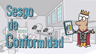 SESGO DE CONFORMIDAD - ¿Por qué quiero hacer lo que hacen los demás?