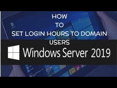 How to set logon hours in Active Directory? |Domain Users Server2019| #19