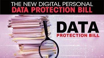 The new digital personal data protection bill