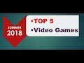 5 best rated games summer 2018
