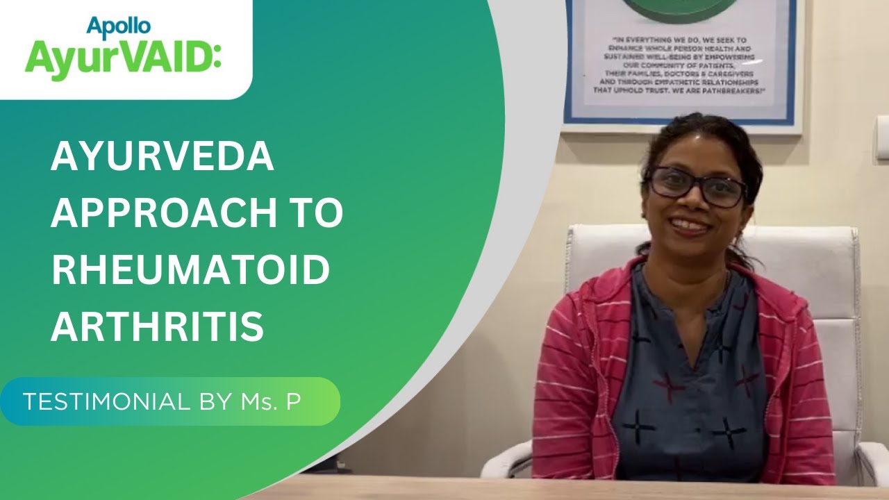 Ayurveda Approach to Rheumatoid Arthritis | Apollo AyurVAID Hospitals ...