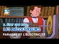 Il tait une fois les dcouvreurs  faraday et llectricit 