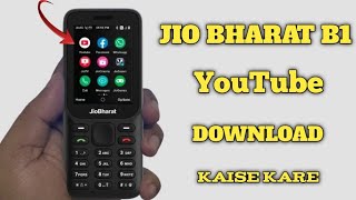 Jio Bharat B1 YouTube download kaise kare