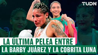 ¡HUBO POLÉMICA! 🥊🔥 Así fue la ÚLTIMA pelea de la 'Barby' Juárez, enfrentó a la Cobrita Luna | TUDN