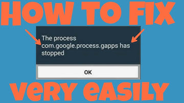 fix-"Unfortunately the process com.google.process.gapps" has stopped error message in Android device