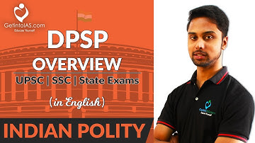 DPSP (Directive Principles of State Policy) Overview | Indian Polity |In English | UPSC | GetintoIAS