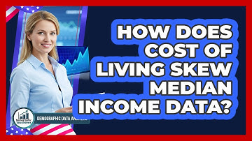 How Does Cost Of Living Skew Median Income Data? - Demographic Data Answers