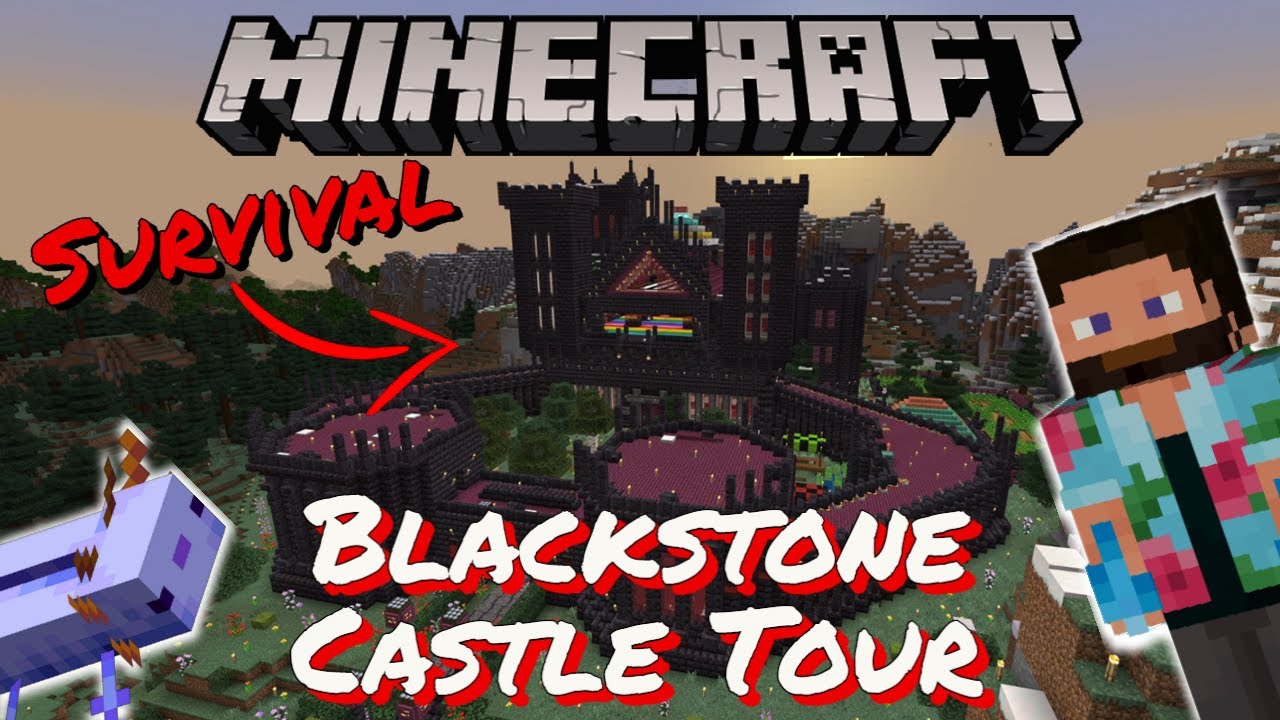 Castle Tour Minecraft Survival - Blackstone Castle and World Tour ...