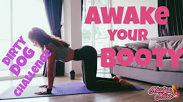 Awake your booty/ 5 minute HOME BOOTY workout/ Dirty Dog Challange