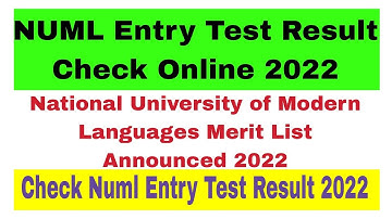 NUML Entry Test Result Check Online 2022 || NUML Entry Test Result Announced 2022