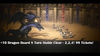 Octopath Traveler Cotc - +10 Dragon Board Stable Clear 8 turns - 2,2,4