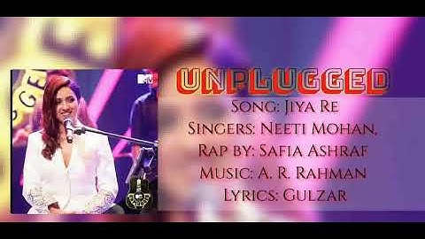 MTV Unplugged Jiya Re || Neeti Mohan || Jab Tak Hai Jaan Audio