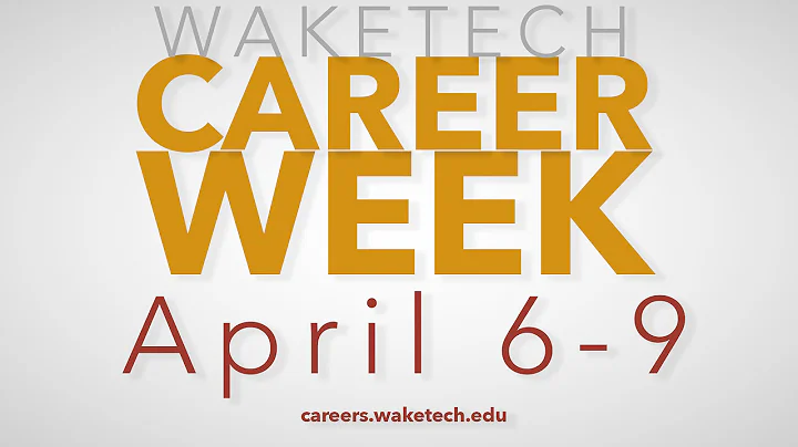 Wake Tech: Preparing for Career Week - Tip #4
