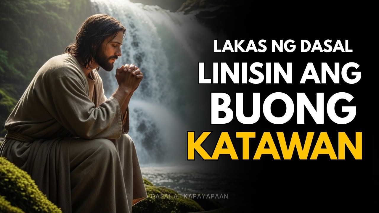 PANALANGIN KAY HESUS UPANG TUNAWIN ANG ANUMANG SAKIT SA LOOB NG KATAWAN