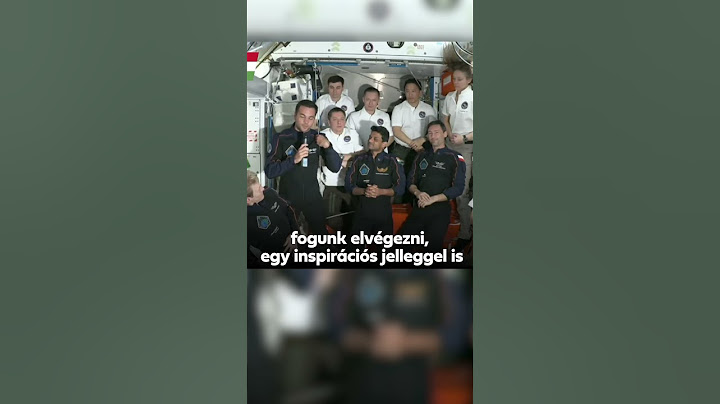 Kapu Tibor első beszéde a Nemzetközi Űrállomáson. Nézze meg, mit üzent a magyaroknak!