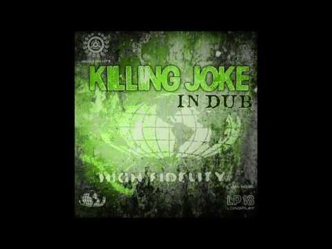 Killing Joke - Eighties (Voodoo Dub Mix)