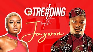 TRENDING WITH JAYWON