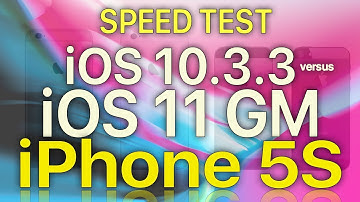 iPhone 5S : Speed Test iOS 10.3.3 vs iOS 11 GM (Build 15A372)