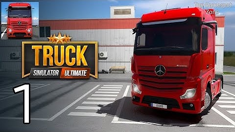 Truck Simulator : Ultimate  || Gameplay Walkthrough Android-IOS #part1