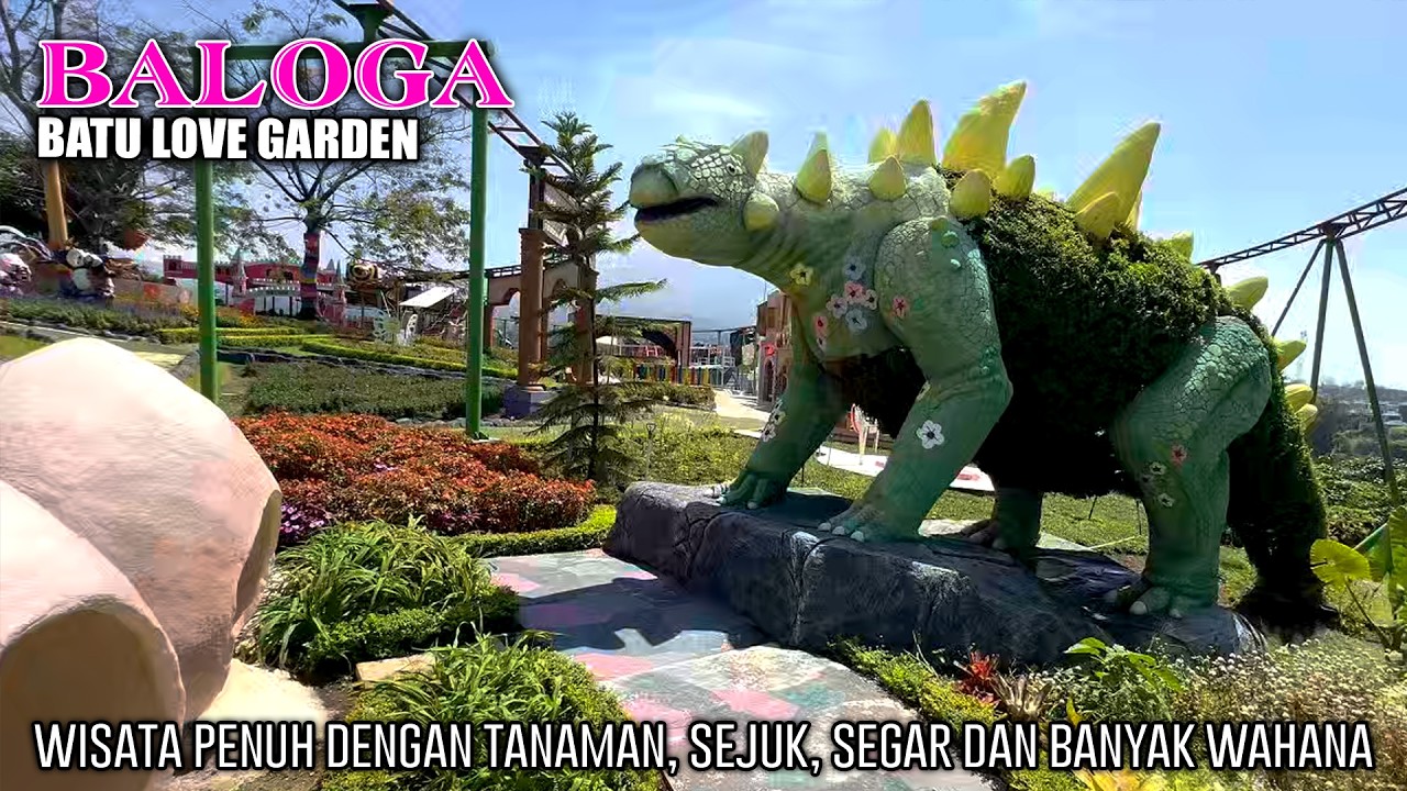 BALOGA - Batu Love Garden - Tempat wisata adem dan sejuk