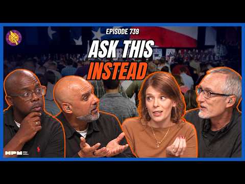 Stop Asking If Evangelicalism Is Good or Bad | Ep. 739