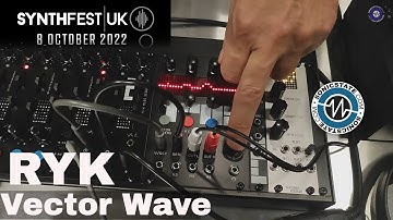 Synthfest UK 22:  RYK Vector Wave FM Module