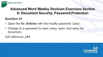 ECDL Coventry University: Advanced Word Weekly Revision Paper Question 23 - Document Security