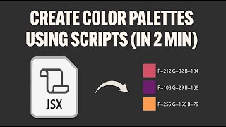 Create Color Palettes Using Scripts in Adobe Illustrator (in 2 Minutes)