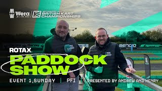 The Paddock Show | Event 1, Sunday, PFI | Wera Tools British Kart Championships