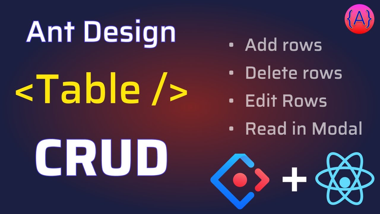 How To Add, Delete, Edit And Display Records In Ant Design Table | Antd Table Crud | Reactjs