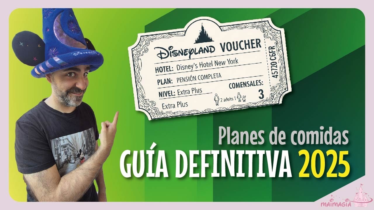 Planes de Comida Disneyland Paris 2025: Guía Completa y Precios