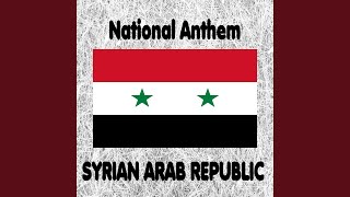 Syria - Ħumāt ad-Diyār - Syrian National Anthem (Guardians of the Homeland)