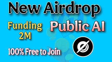 Public AI Airdrop - $2M Funding! How to Join & Claim Your Free Tokens